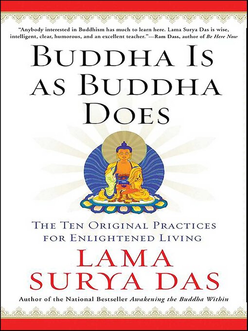 Title details for Buddha Is as Buddha Does by Surya Das - Available